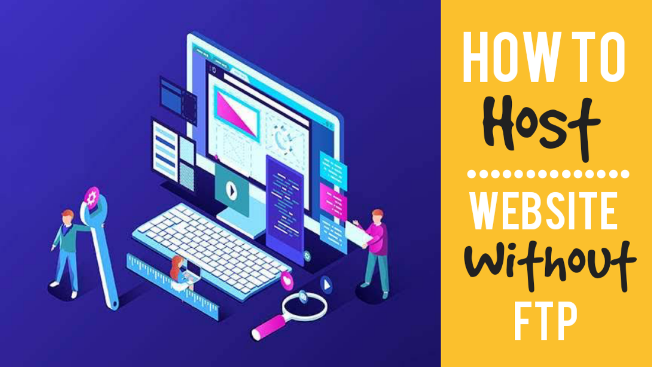 how to host a website without FTP